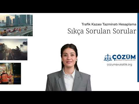Trafik Kazası Tazminatı Video 2
