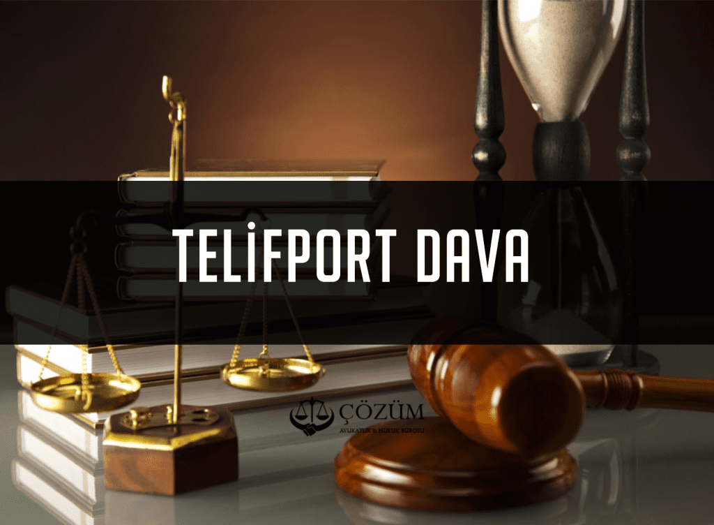 Telifport Dava