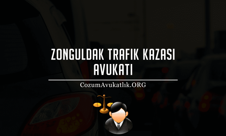 Zonguldak Trafik Kazası Avukatı