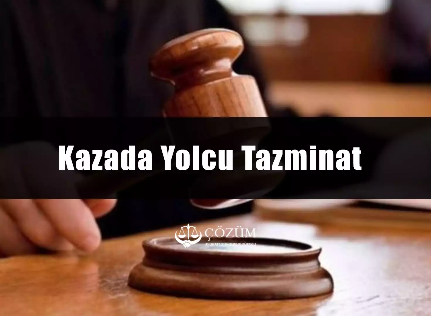 Kazada Yolcu Tazminat