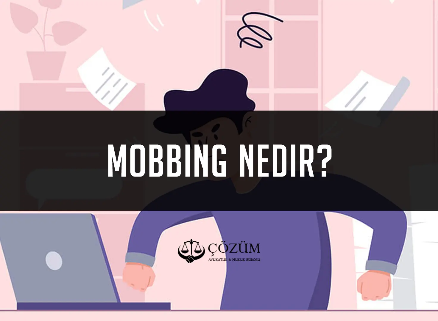 Mobbing Nedir?
