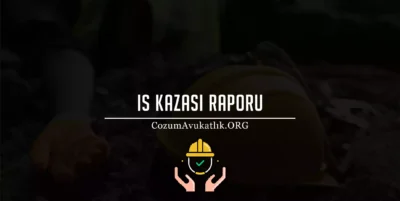 İş Kazası Raporu