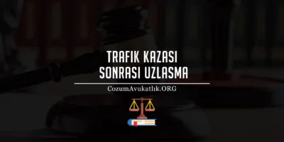 Trafik Kazası Sonrası Uzlaşma