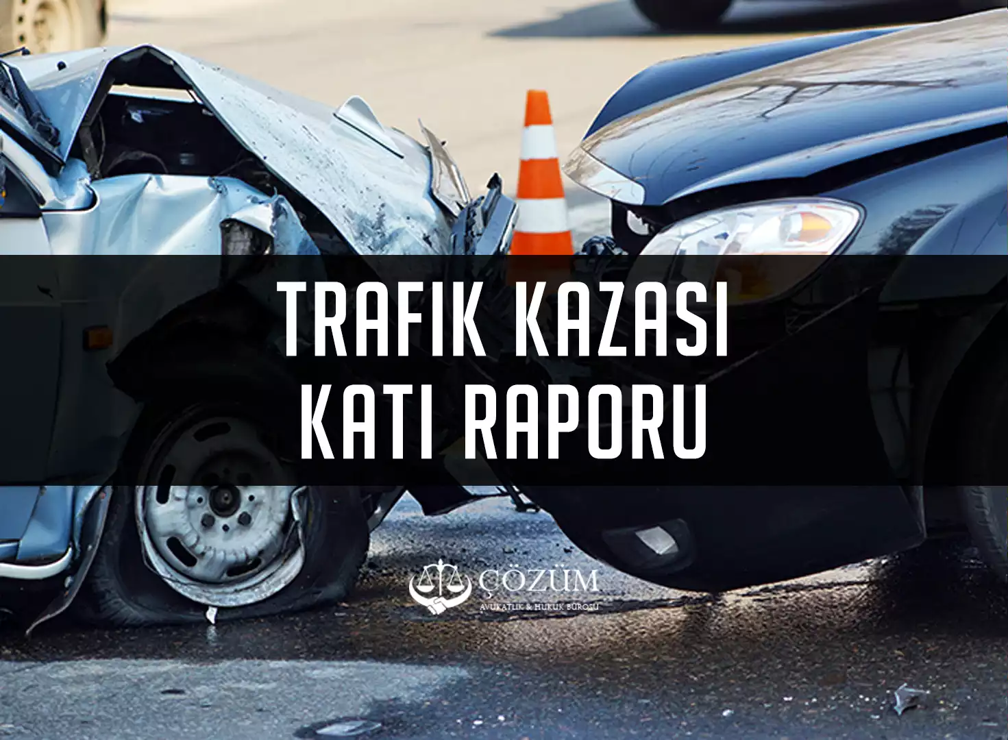 Trafik Kazası Kati Rapor