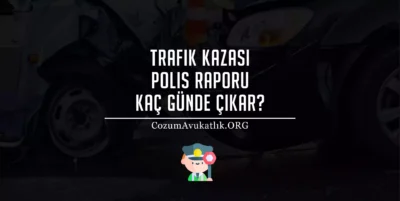 Trafik Kazası Polis Raporu