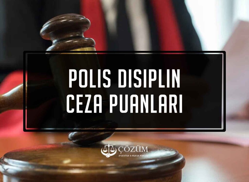 Polis Disiplin Ceza Puanları
