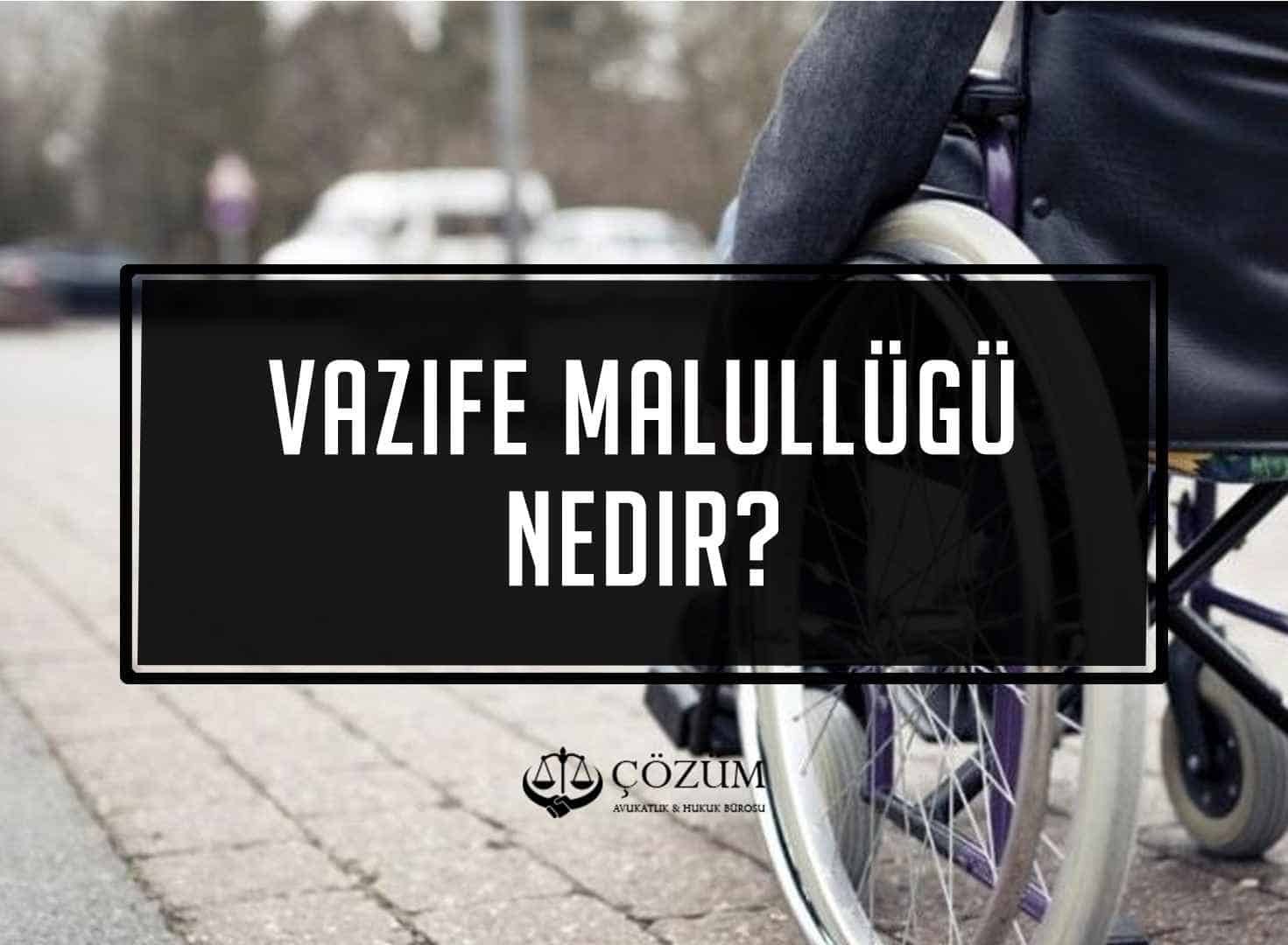 Vazife Malullüğü Nedir?