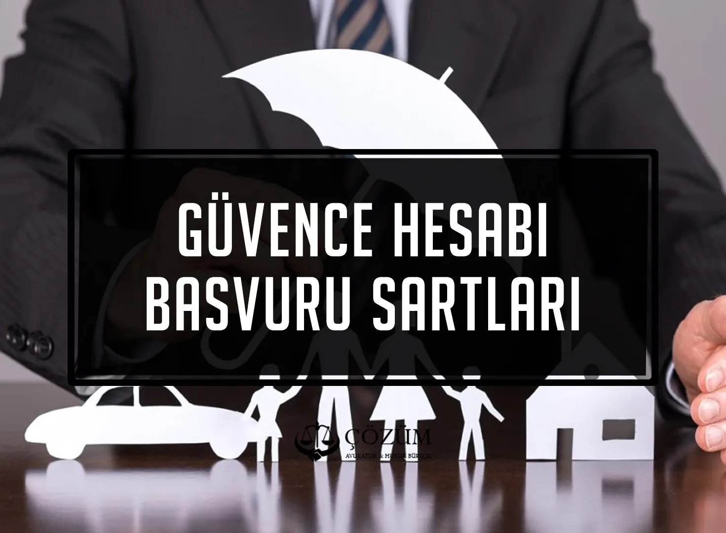 Güvence Hesabına Başvuru Şartları 