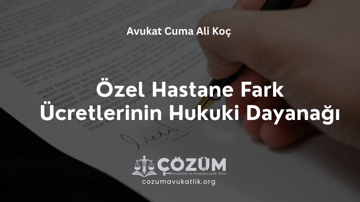 Özel Hastane Fark Ücretleri