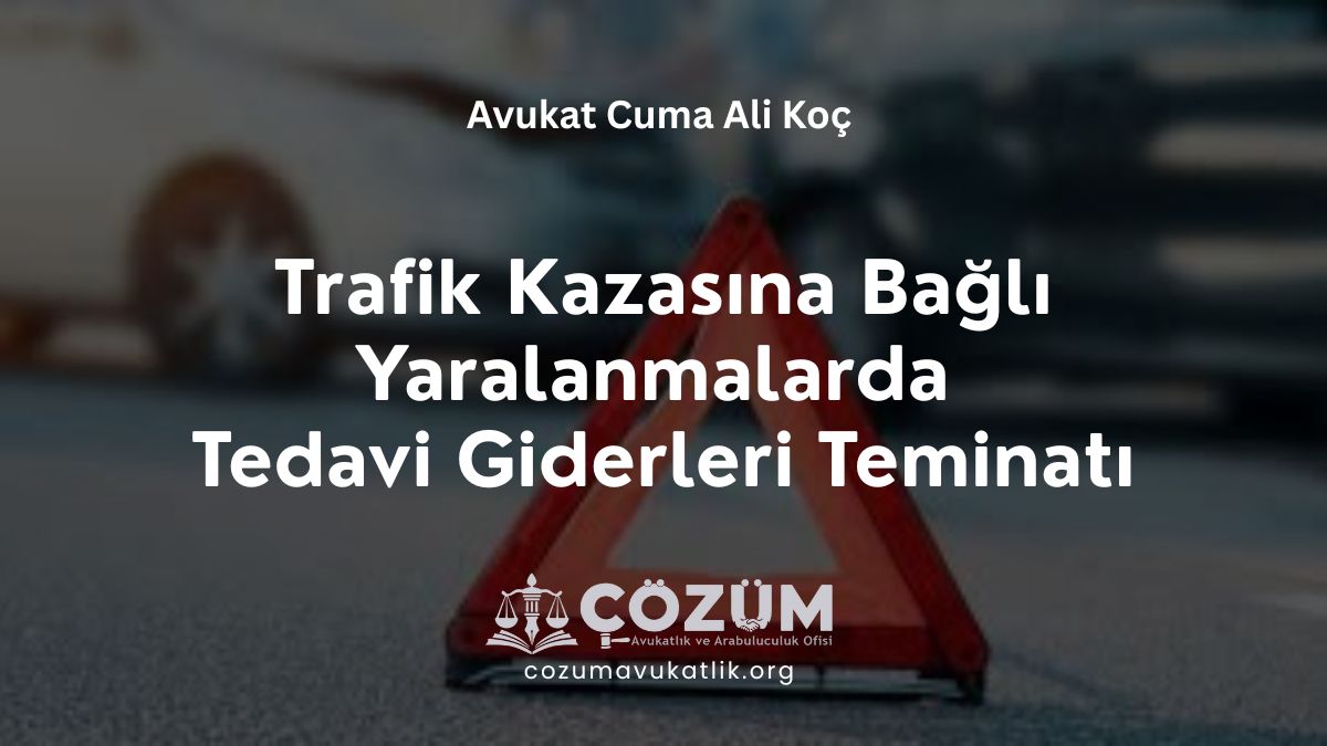 Tedavi Giderleri Teminatı