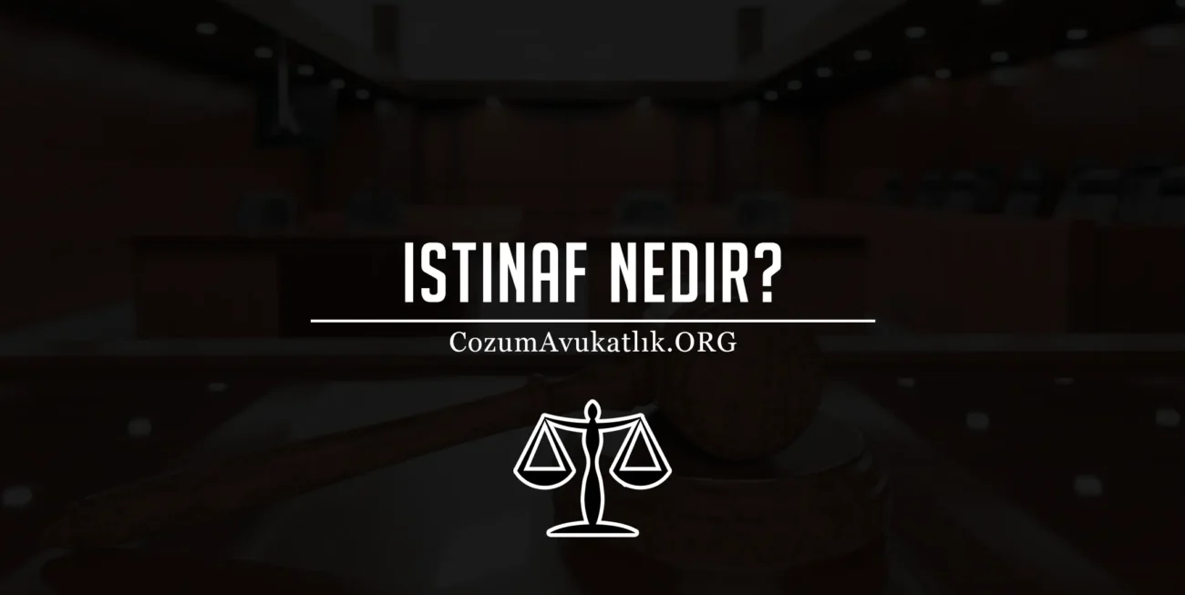 İstinaf Nedir?