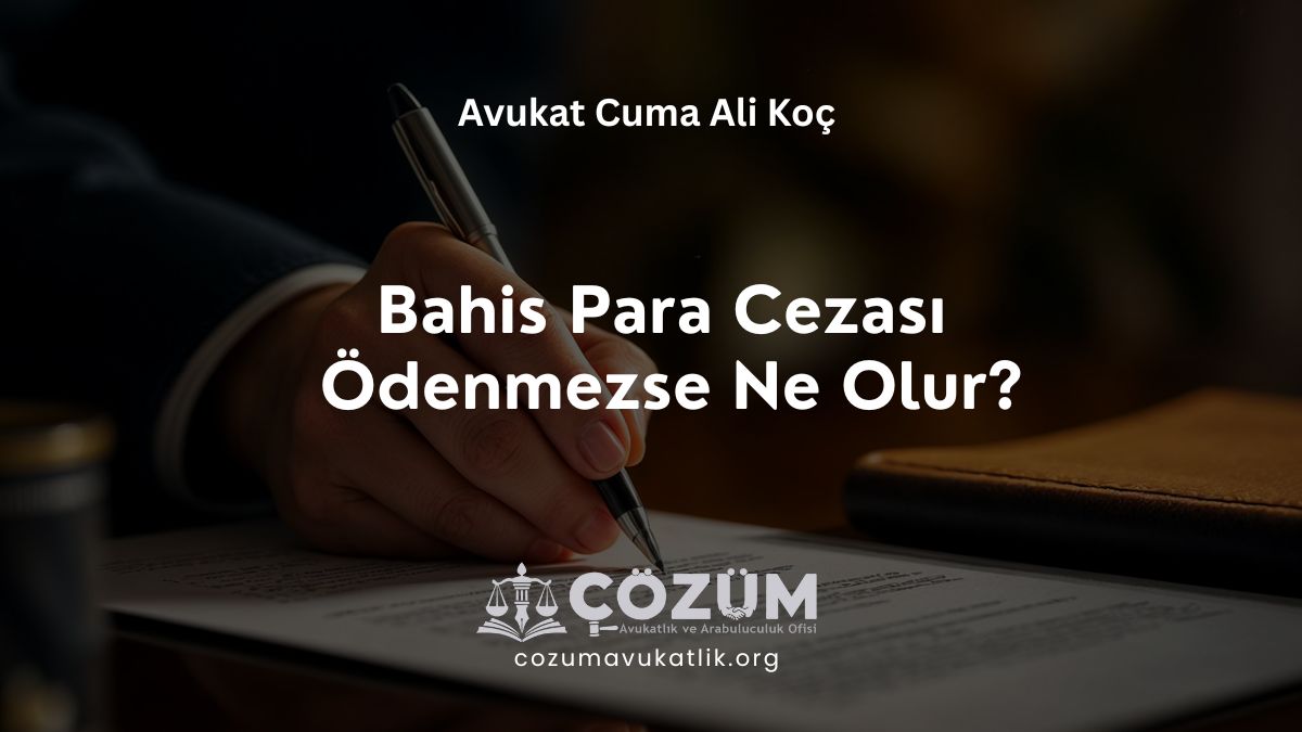 Bahis Para Cezası Ödenmezse Ne Olur?