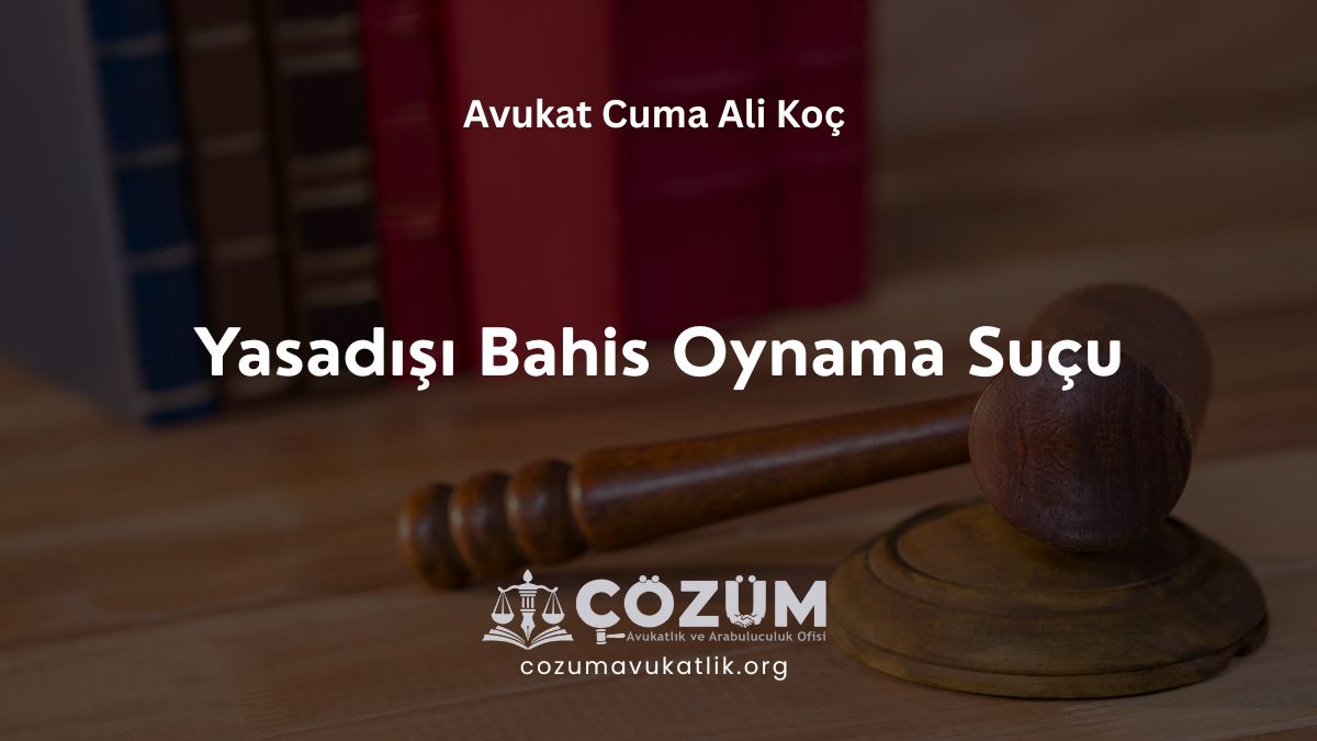 Yasadışı Bahis Oynama Suçu