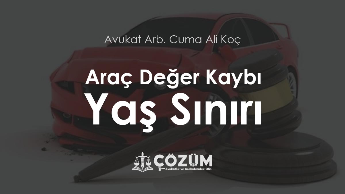 Araç Değer Kaybı Yaş Sınırı