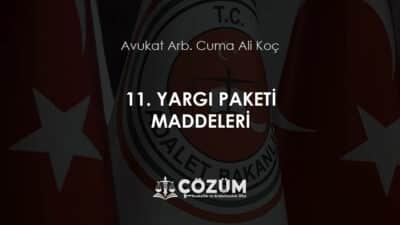 11. Yargı Paketi Maddeleri - Son Dakika