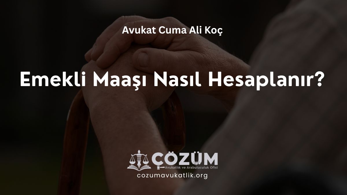 Emekli Maaşı Nasıl Hesaplanır?
