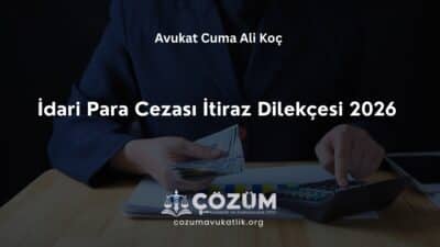 İdari Para Cezası İtiraz Dilekçesi 2026