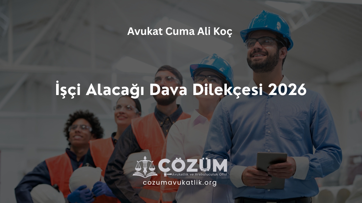İşçi Alacağı Dava Dilekçesi 2026