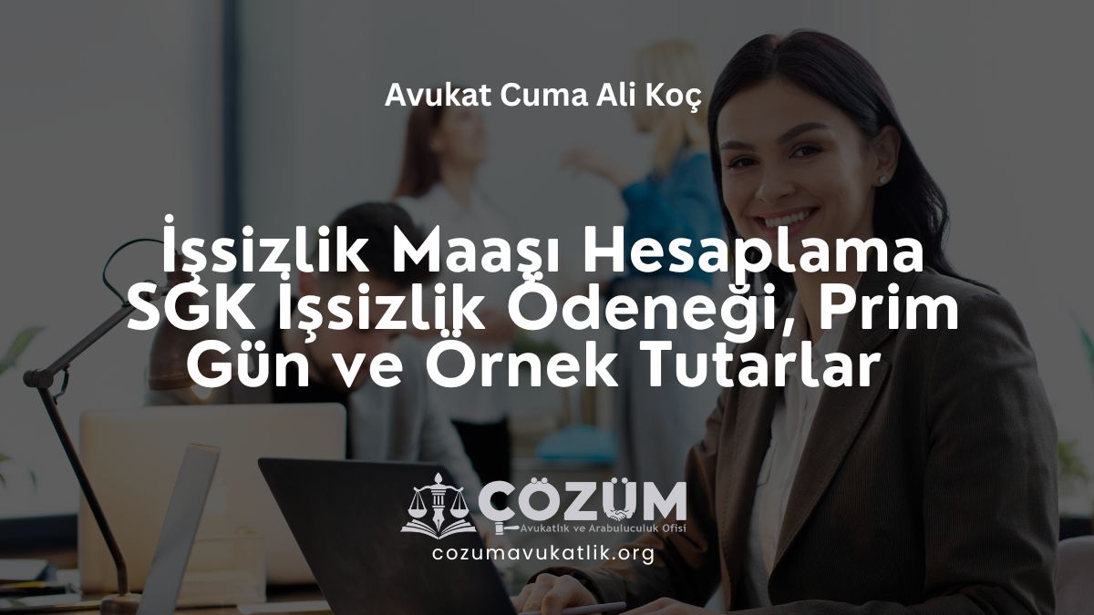 İşsizlik Maaşı Hesaplama 2026 | SGK İşsizlik Ödeneği, Prim Gün ve Örnek Tutarlar