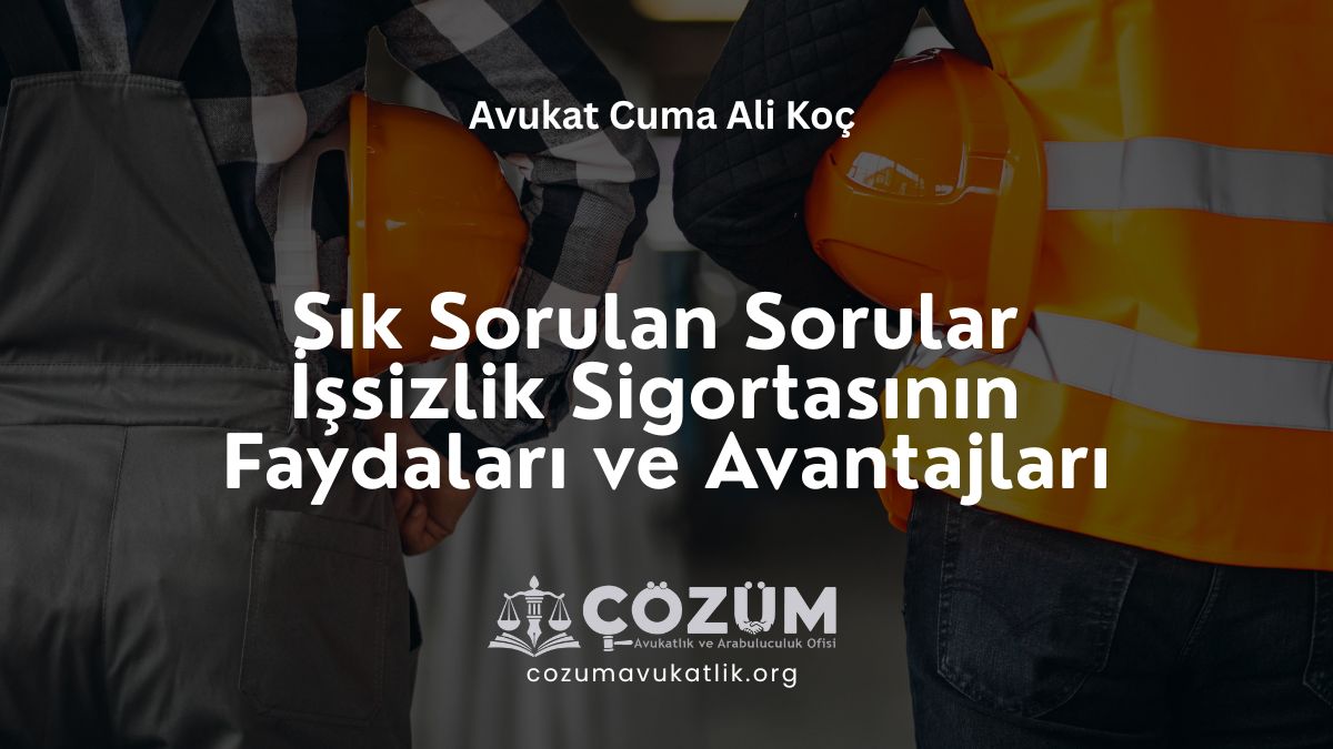 Sık Sorulan Sorular ile İşsizlik Sigortasının Faydaları ve Avantajları