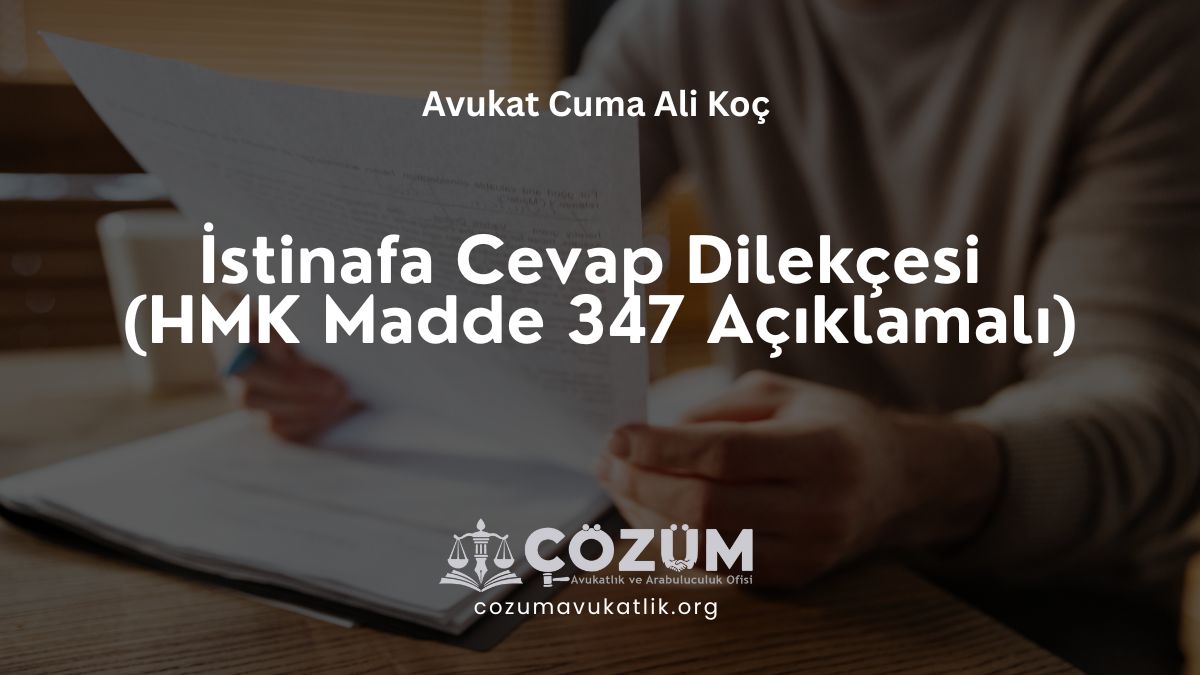 İstinafa Cevap Dilekçesi 2026 (HMK Madde 347 Açıklamalı)