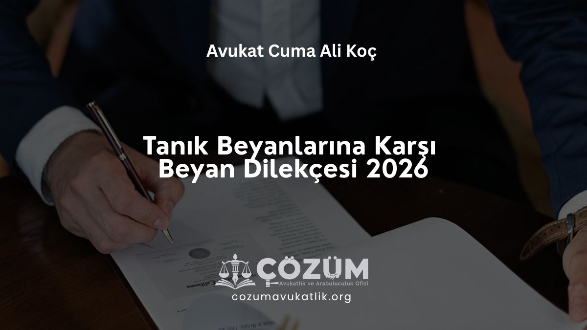 Tanık Beyanlarına Karşı Beyan Dilekçesi 2026