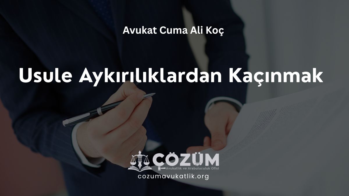 Usule Aykırılıklardan Kaçınmak