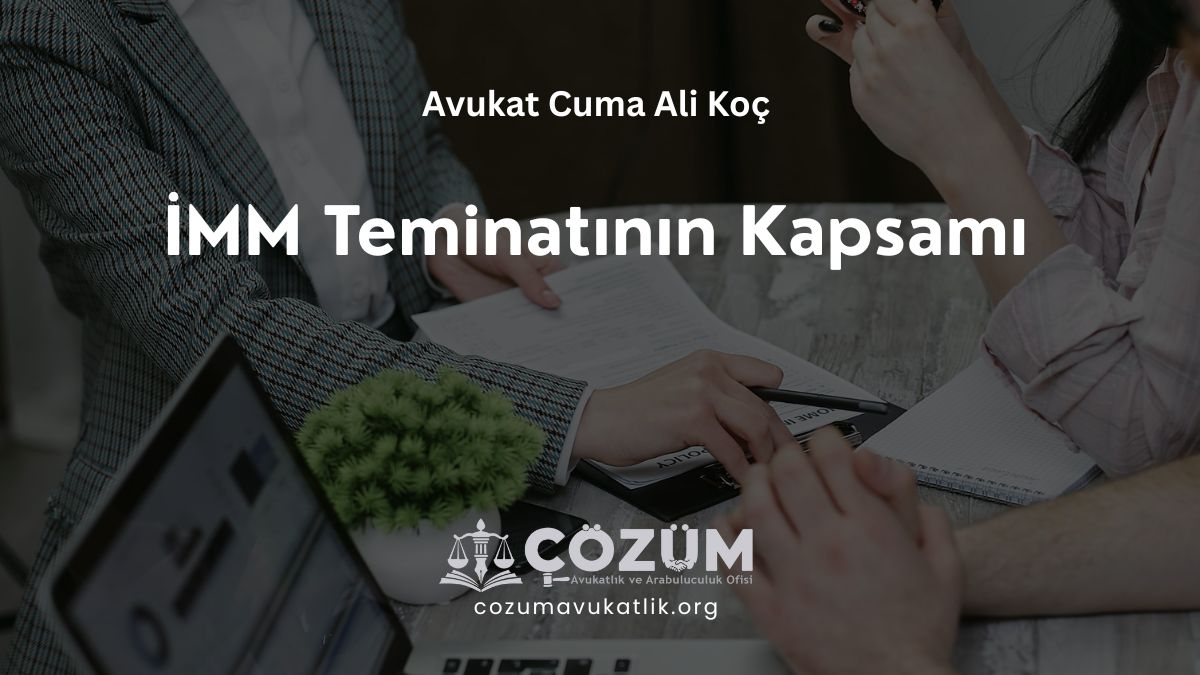 İMM Teminatının Kapsamı