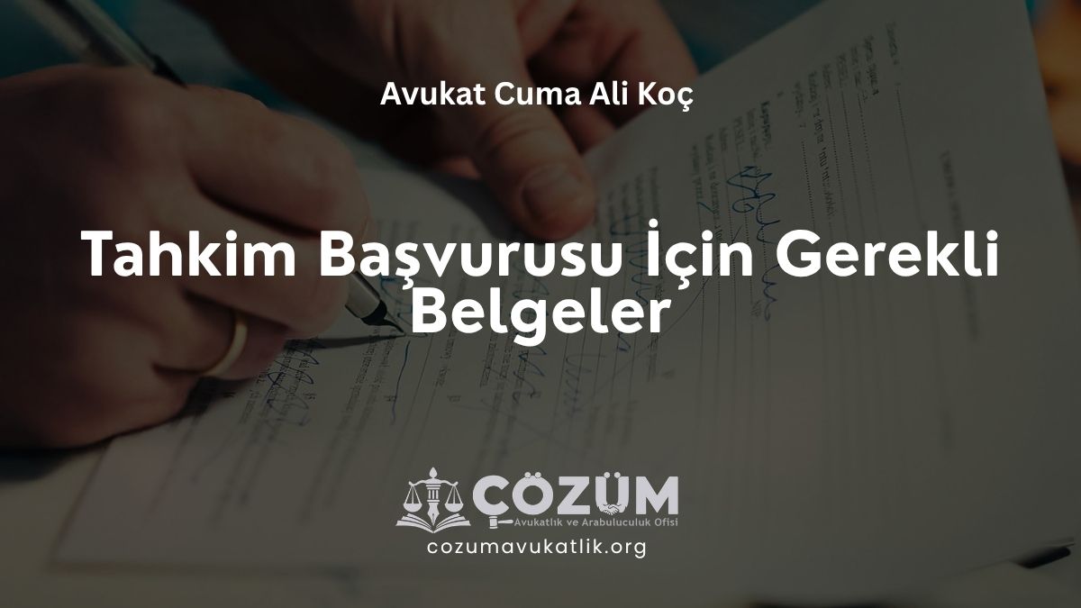 Tahkim Başvurusu İçin Gerekli Belgeler