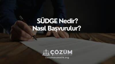 SÜDGE Nedir? Nasıl Başvurulur?
